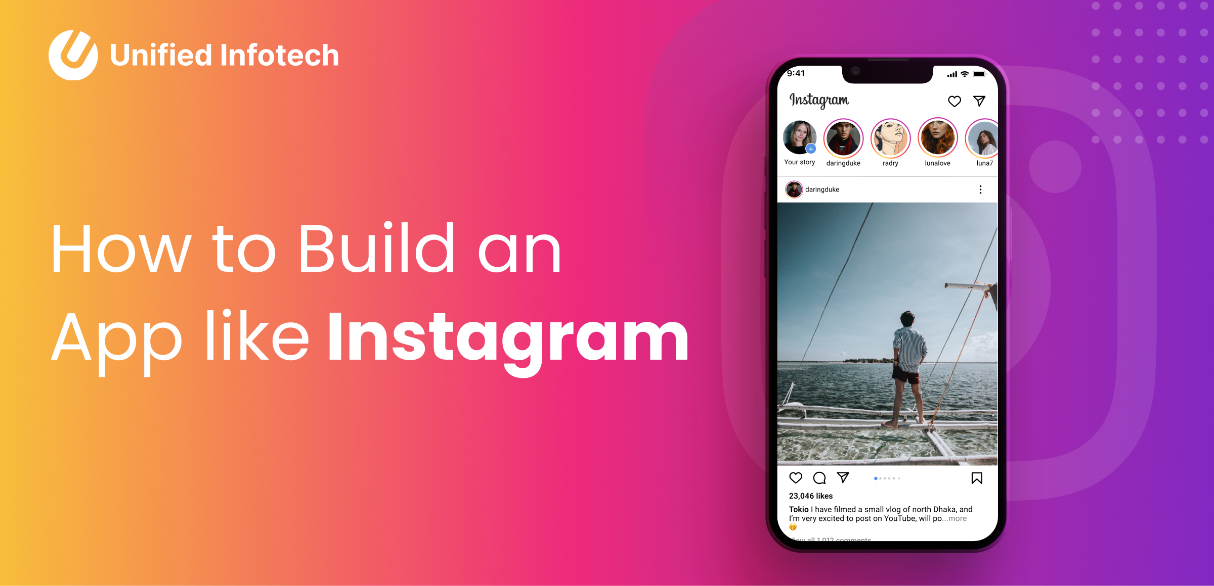 How to Build an App like Instagram – Comprehensive Features and a 10-Step Guide