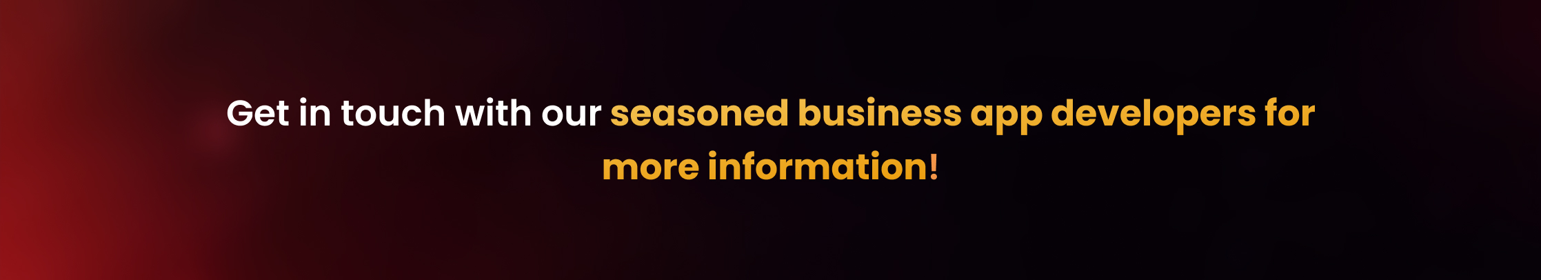 Get in touch with us to speak to our experts now.