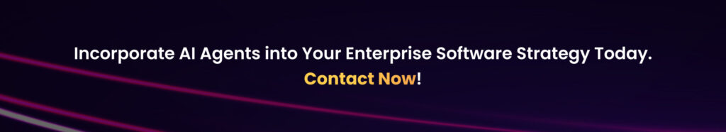 Incorporate AI Agents Strategy Today. Contact Now!