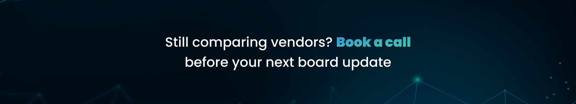 Book a call before your next board update 